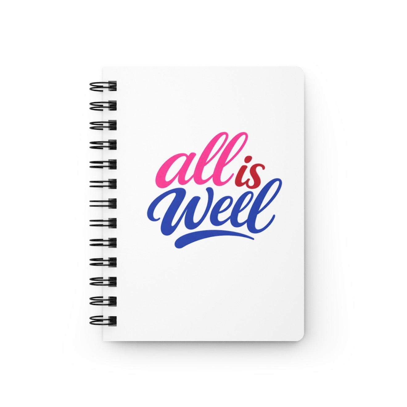 All Is Well Affirmation Journal – Luxury Spiral Notebook | Self Care, Manifestation & Daily Reflection Journal